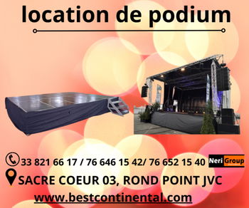 Annonce LOCATION PODIUM SENEGAL 04 Dakar Sénégal