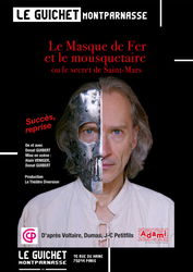 Le Masque de Fer et le mousquetaire, ou le secret de Saint-Mars