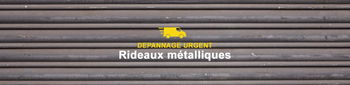 Dépannage urgent rideau grille métallique Marseille