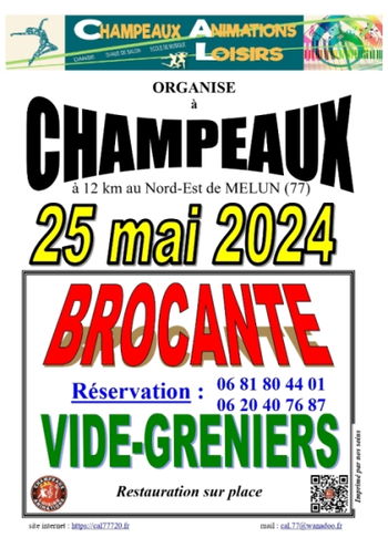 BROCANTE VIDE-GRENIERS CHAMPEAUX 77 25 mai 2024 Seine et Marne