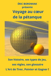 Voyage au cœur de la pétanque