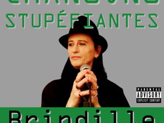 Chansons Stupéfiantes Brindille Paris