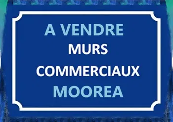 Vente Murs commerciaux Moorea-Maiao Polynésie Fran&amp;ccedil;aise