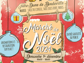 Annonce Marché Noël Notre-Dame-de-Bondeville Seine Maritime