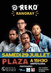 REKO (FY RAOLOFONIAINA) RANORAY le Samedi 29 Juillet à 15h30 au PLAZA AMPEFILOHA. BILLETS DISPONIBLES AU PLAZA  Simple: 15.000ar  Réservations: 25.000ar