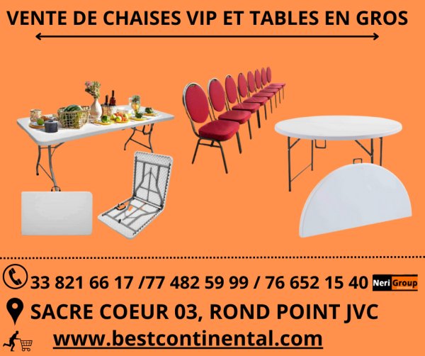 TABLES CHAISES VIP QUALITE PREMIUM GROS Dakar Sénégal