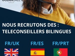 TELECONSEILLERS BILINGUE FRANCAIS/ESPAGNOL FRANCAIS/ANGLAIS-FRANCAIS/PORTUGAIS 4 Bornes