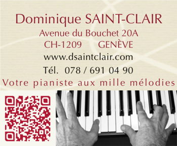 Dominique SAINT-CLAIR &quot;Votre pianiste aux mille mélodies&quot; Genève