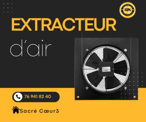 DES EXTRACTEURS D’AIR QUALITE SENEGAL Dakar Sénégal