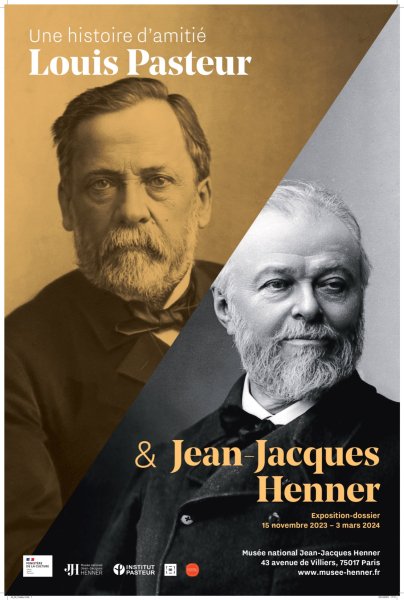LOUIS PASTEUR JEAN-JACQUES HENNER 1 HISTOIRE d'AMITIé | Exposition-dossier