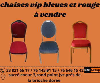 CHAISES VIP BLEUES ROUGES Dakar Sénégal