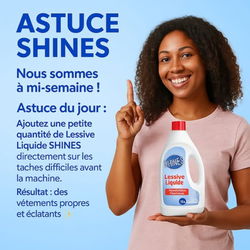 ASTUCE SHINE