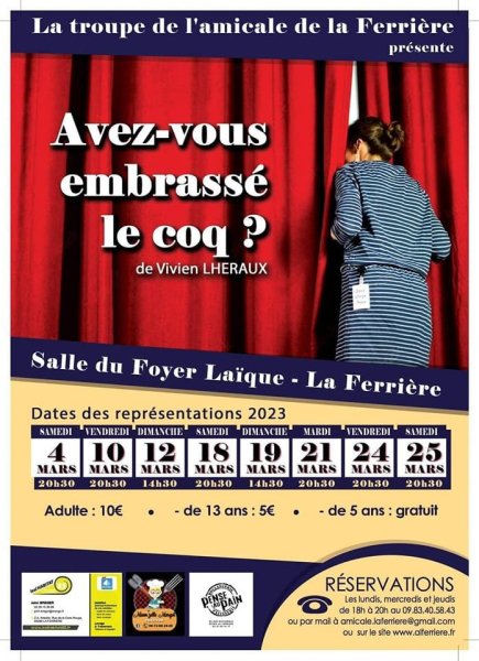 Avez-vous embrassez coq ? Théâtre Ferrière Vendée