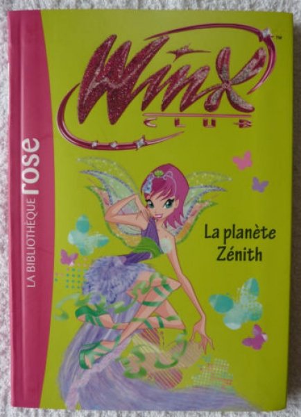 Livre planète Zénith Winx club Bibliotheque rose Levet Cher