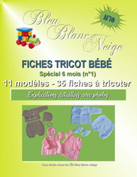 Livre n° 10 spécial 6 mois n°1 35 fiches layette patron tricoter Brioude