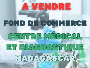 Fonds commerce laboratoire d&#039;analyses medicales recherche investisseurs Toamasina