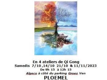 Atelier Qi Gong &quot; Méditation des 4 saisons&quot; Ploemel Morbihan