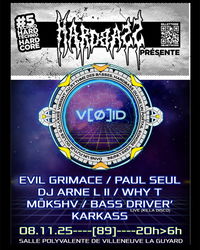 Hardbass #05 VOID Villeneuve-la-Guyard Yonne