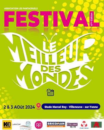 Annonce FESTIVAL MEILLEUR DES MONDES édition 2024 Villeneuve-sur-Yonne