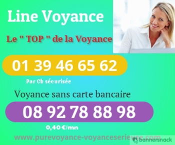 Line &quot; TOP &quot; VOYANCE par Téléphone Blandy Essonne