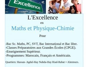 Séances pour l&#039;excellence Physique-Chimie-Maths-Rabat Maroc